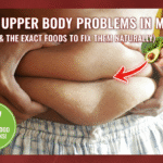 Blog thumbnail showing a man holding abdominal fat with text overlay 'Top Upper Body Problems in Men' and graphics of healthy foods like avocado and chicken representing natural dietary fixes.